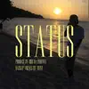Status (feat. JaZmine) - Single album lyrics, reviews, download