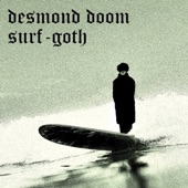 Desmond Doom - I Hope I Never See Your Face Again