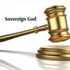 Sovereign God song lyrics