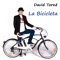 La Bicicleta - David Torné lyrics