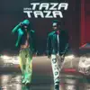 Stream & download TAZA TAZA - Single