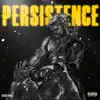 Persistence - EP album lyrics, reviews, download