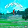 Stream & download Nowhere - Single