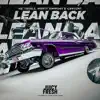 Stream & download Lean Back - Single