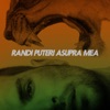 Puteri Asupra Mea - Single