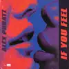 Stream & download If You Feel - Single