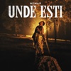 Unde Ești - Single