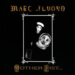 Mother Fist and Her Five Daughters - Marc Almond