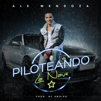Piloteando la Nave - Single - Ale Mendoza