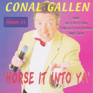 Conal Gallen - Horse It into Ya, Cynthia - Line Dance Choreographer
