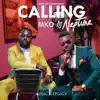 Calling (feat. Dj Neptune) - Single album lyrics, reviews, download