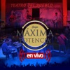 Máxima Potencia - La Canelera