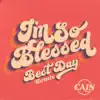 I'm So Blessed (Best Day Remix) - Single album lyrics, reviews, download