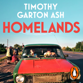 Homelands - Timothy Garton Ash