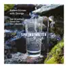 Stream & download Spring Water (feat. Alan Broadbent, Darek Oles & Joe LaBarbera) [Kerem Görsev with Strings]