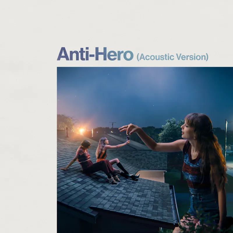 Taylor Swift - Anti-Hero (Acoustic Version) - Single (2022) [iTunes Plus AAC M4A]-新房子