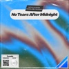 No Tears After Midnight - Single