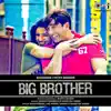 Big Brother (Original Motion Picture Soundtrack) album lyrics, reviews, download