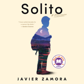 Solito: A Memoir (Unabridged) - Javier Zamora Cover Art