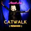 Stream & download Catwalk (Remixes)