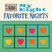 My Eight Favorite Nights - Distant Cousins