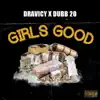 Girls Good (feat. Dubb 20) - Single album lyrics, reviews, download