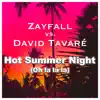 Hot Summer Night (Oh la la la) (feat. David Tavaré) [Radio Edit] - Single album lyrics, reviews, download