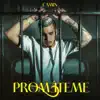 Stream & download Prométeme - Single