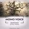 Adaptation - Mono Voice lyrics