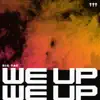 Stream & download We Up - Single