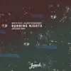 Running Nights (feat. Julien Pockrandt) [Jugende Remix] - Single album lyrics, reviews, download