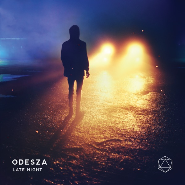 Late Night - Single - ODESZA