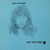 Robert Lester Folsom - Music and Dreams