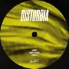 Disturbia - Single album lyrics, reviews, download