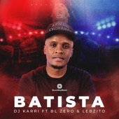 Batista (feat. BL Zero & Lebzito) artwork