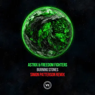 Burning Stones - Single by Astrix, Freedom Fighters & Simon Patterson album reviews, ratings, credits