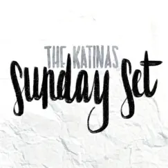 Sunday Set by The Katinas album reviews, ratings, credits