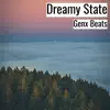 Dreamy State - Single album lyrics, reviews, download