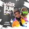 Water Bum Bum (feat. Medikal) - Chuq lyrics