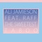 The Sweetest Taboo (feat. Raff) [Instrumental] - Ali Jamieson lyrics