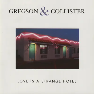 Love Is a Strange Hotel - Christine Collister Love Is a Strange Hotel - Christine Collister