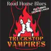Road House Blues - Single (feat. George Lynch) - Single album lyrics, reviews, download