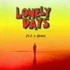 Lonely Days - Single album lyrics, reviews, download