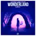 Wonderland (feat. Angelika Vee) [Remixes] - EP album cover