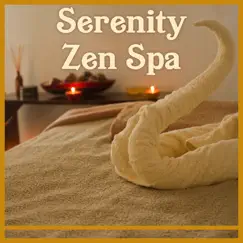 Serenity Zen Spa - Relaxing Instrumental Background Music, Calm Nature, Gentle Falling Rain and Soothing Sounds for Massage by Spa Music Paradise Zone album reviews, ratings, credits