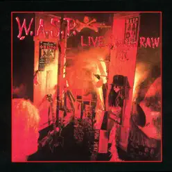 Live... In the Raw - W.a.s.p.