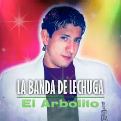 El Arbolito - La Banda De Lechuga