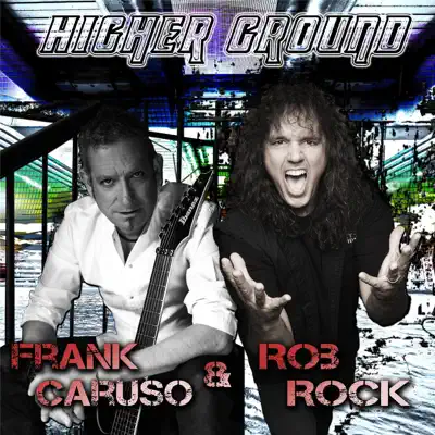 Higher Ground - Single - Rob Rock