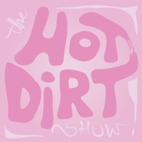Hot Dirt Show podcast