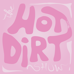 Hot Dirt Show podcast